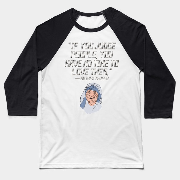 quote mother teresa Baseball T-Shirt by AshleyMcDonald